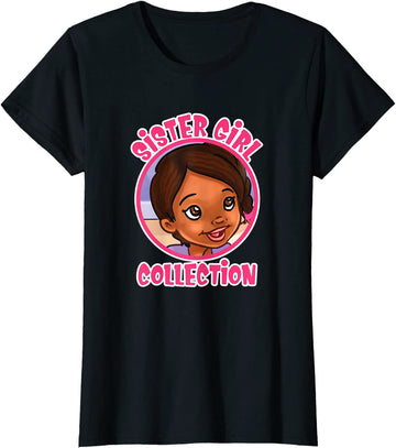 SISTER GIRL COLLECTION T-SHIRT (ADULT)